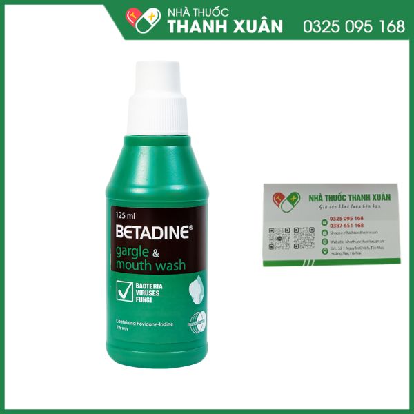 Súc họng Betadine phòng và trị nhiễm khuẩn khoang miệng